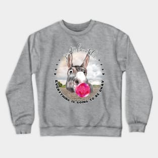 Just Breath Donkey Bubblegum Crewneck Sweatshirt